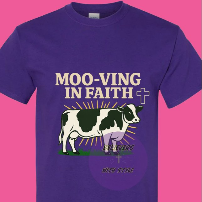 Camiseta Moo-ving in Faith - Christian (Subido por el creador)