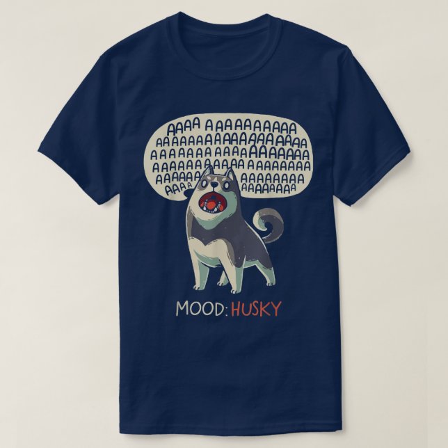 Camiseta Mood Husky Gracioso Perro Cute Siberian Husky Howl (Diseño del anverso)