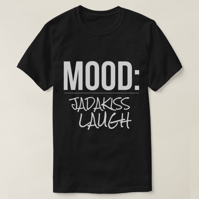 Camiseta Mood Jadakiss Laugh Essential T-Shirt (Diseño del anverso)