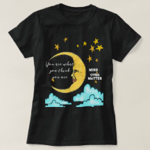 Moon and stars Mind over Matter shirt mal eye,