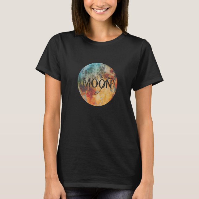 Camiseta Moon Lettering Moon Mystical Full Moon Space Astro (Anverso)
