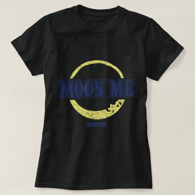 Camiseta MoonPie Moon Me (Diseño del anverso)