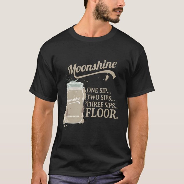 Camiseta Moonshine Moonshiner Mason Jar Sip Floor (Anverso)