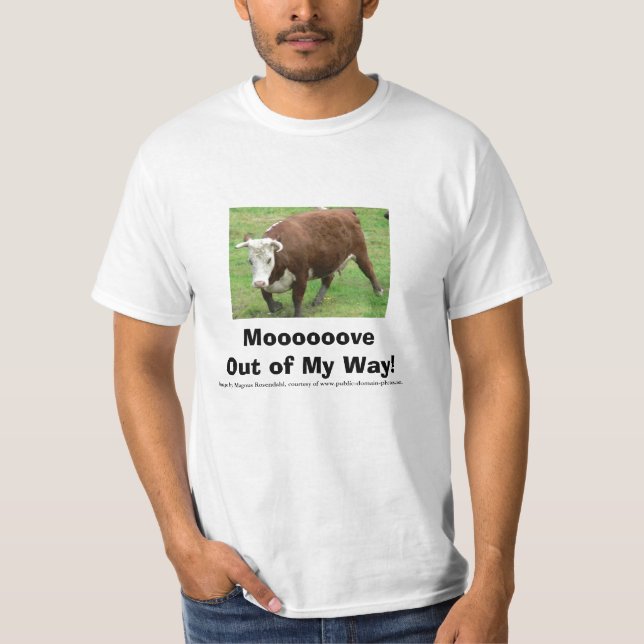 Camiseta ¡Moooooove fuera de mi manera! (Anverso)