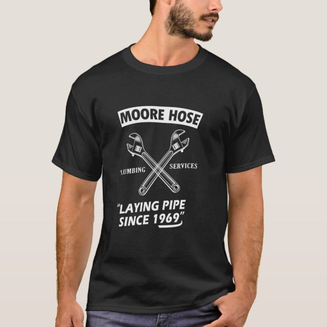 Camiseta Moore Hose Plumbing Services From 1969 Funny Plum (Anverso)