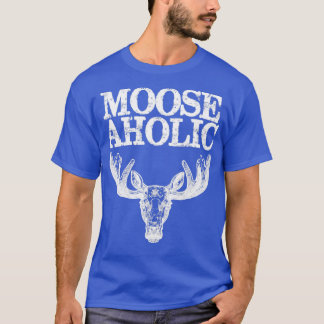 Camiseta Moose lover Mooseaholic