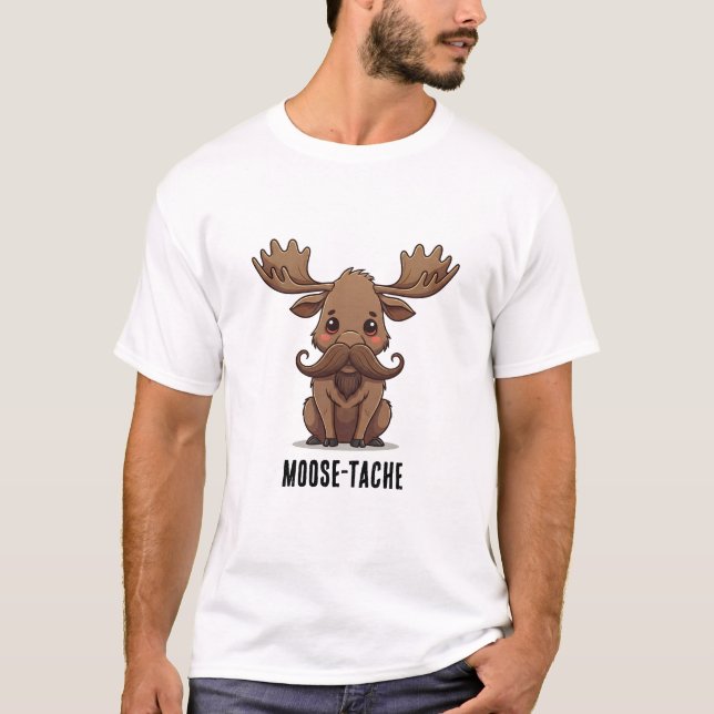 Camiseta ¡Moose Mustache hoy! (Anverso)