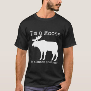 Camiseta Moose, Soy Un Moose En Un Hu