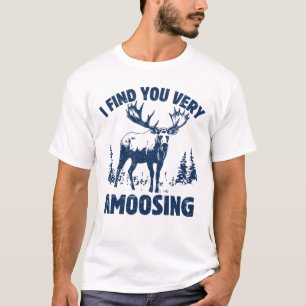 Camiseta Moose - Te Encuentro Muy Amovedor