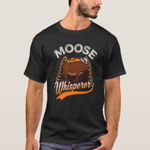 Camiseta Moose Whisperer Moose Whisperer