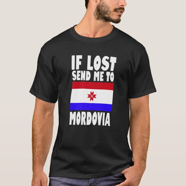 Camiseta Mordovia Flag Design  If lost send me to Mordovia  (Anverso)