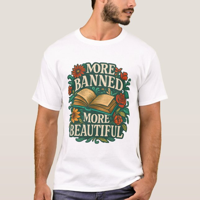 Camiseta More Banned, More Beautiful (Anverso)
