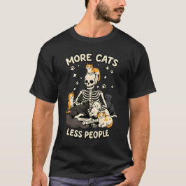 Camiseta More Cats Less People Skeleton Funny Cat t shirt 