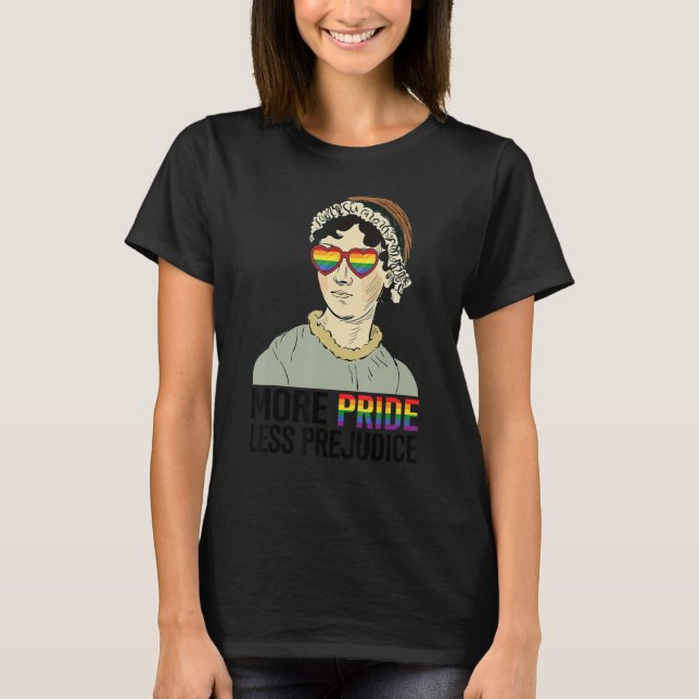 Camiseta More Pride Less Prejudice LGBT Jane Austen Proud A (Anverso)