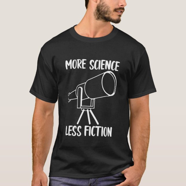 Camiseta More Science less Fiction (Anverso)