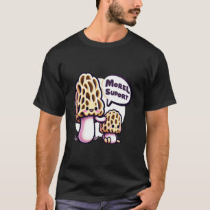 Camiseta Morel Mushroom Hunter Funny Pun Mycology Mycologis