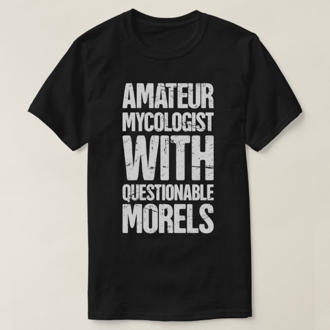 Camiseta Morel Mushroom Hunting amp Mushroom Foraging (Diseño del anverso)