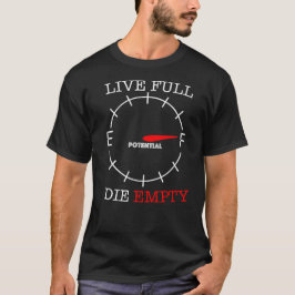 Camiseta Morir completo vivo vacío