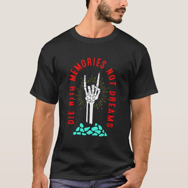 Camiseta Morir con Recuerdos No Sueños Esbozo Mano Hueso (Anverso)
