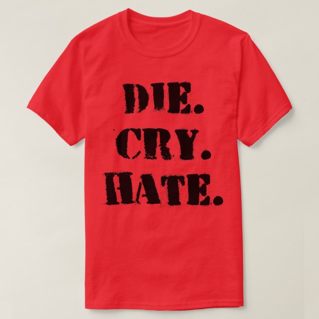 Camiseta Morir grito de odio (Diseño del anverso)