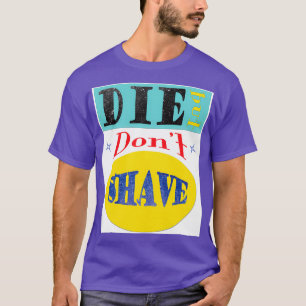 Camiseta Morir pero no tener