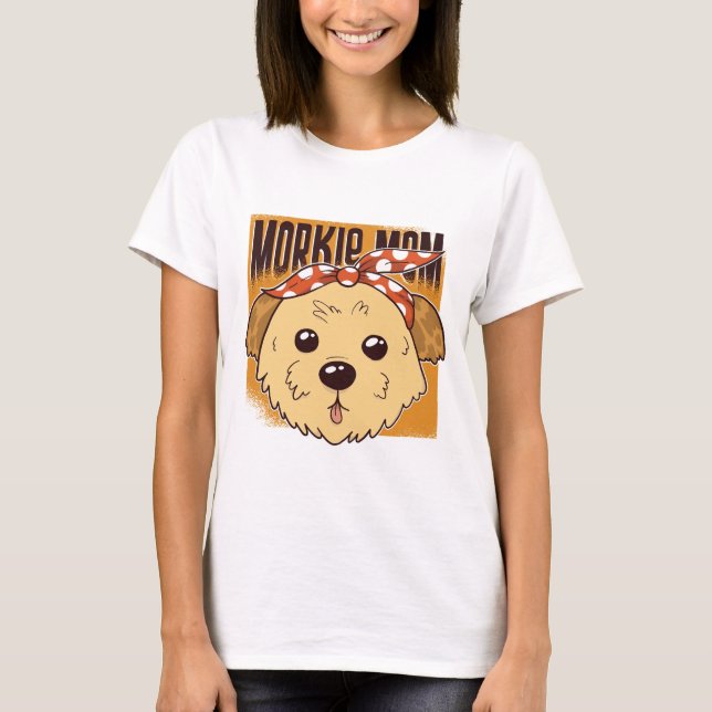 Camiseta Morkie Mom Design (Anverso)