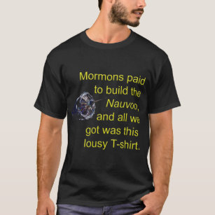 Camiseta Mormones pagados para construir el Nauvoo