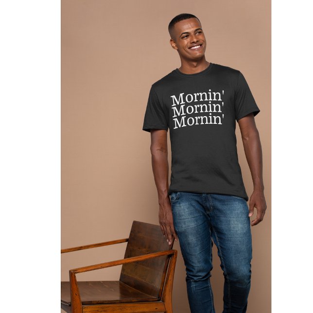 Camiseta Mornin' Mornin' Mornin' Bahamas (Subido por el creador)
