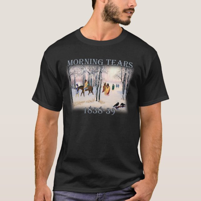 Camiseta Morning Tears retrata el Camino Cherokee de 1838-3 (Anverso)