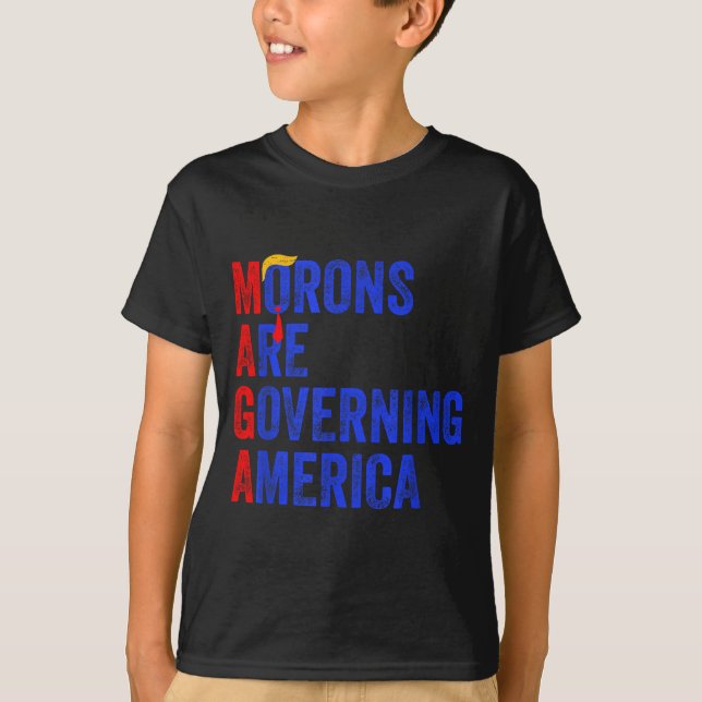 Camiseta Morons Are Governing America Funny Trump 2024  (Anverso)