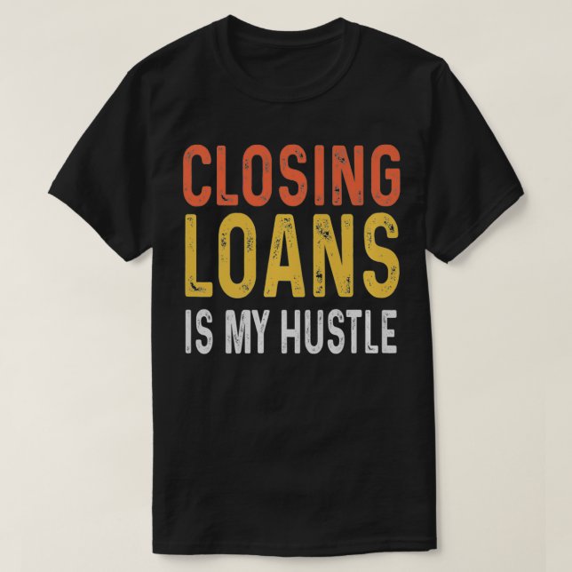 Camiseta Mortgage Loan Officer Gifts Underwriting Loans Pre (Diseño del anverso)