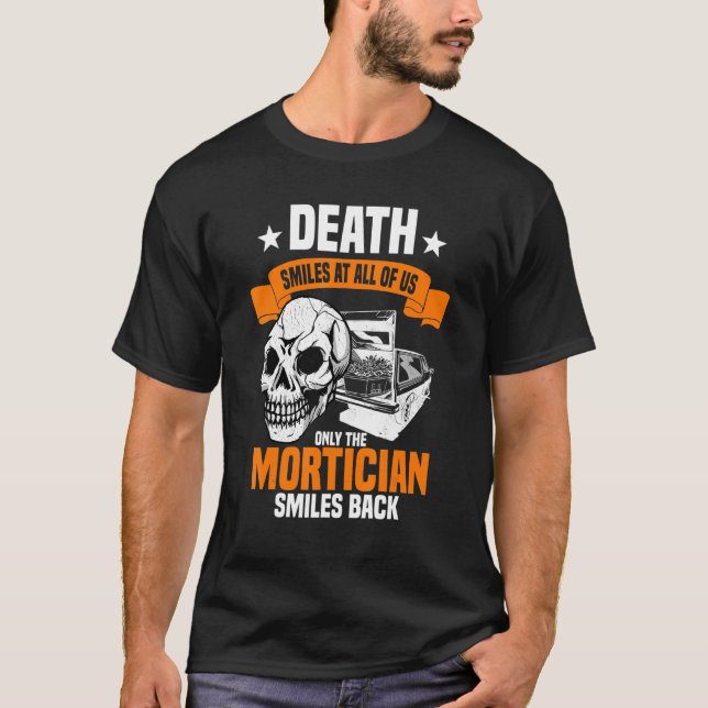 Camiseta Mortician Funeral Director Undertaker Mortuary Sku (Anverso)