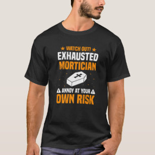 Camiseta Mortuario: Mortero favorito Embalmer Grav