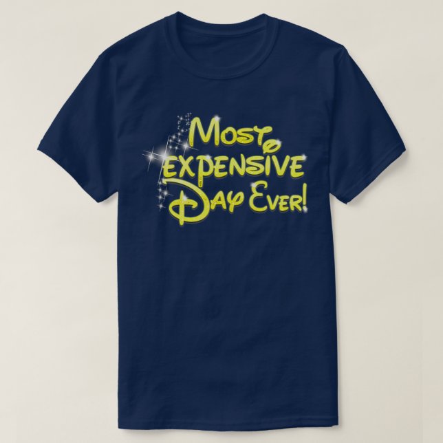 Camiseta Most Expensive Day Ever  2018 Gift  (Diseño del anverso)