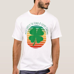 Camiseta Most likely find a lucky charms