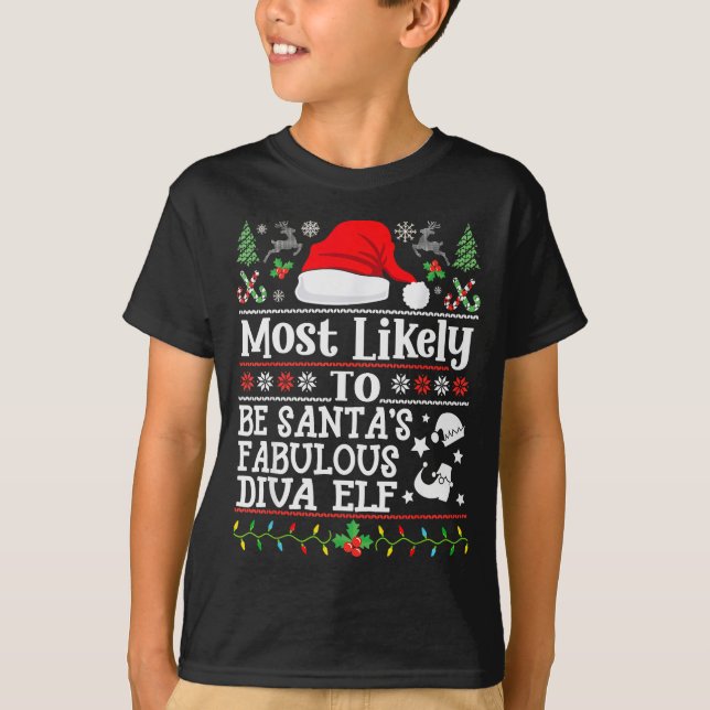 Camiseta Most Likely To Be Santa's Fabulous Diva Elf- Chris (Anverso)