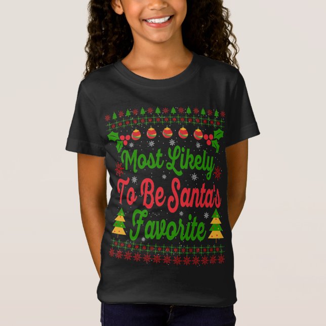 Camiseta Most likely to be Santa's favorite Christmas Pjs (Anverso)