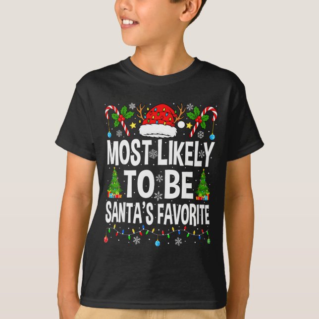 Camiseta Most Likely To Be Santa's Favorite Family Matching (Anverso)