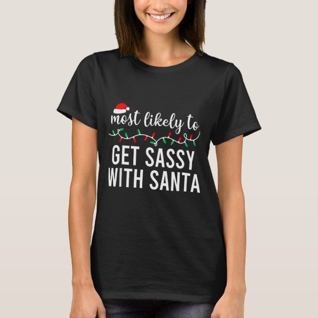 Camiseta Most Likely To Christmas Shirt Matching Family Paj (Anverso)