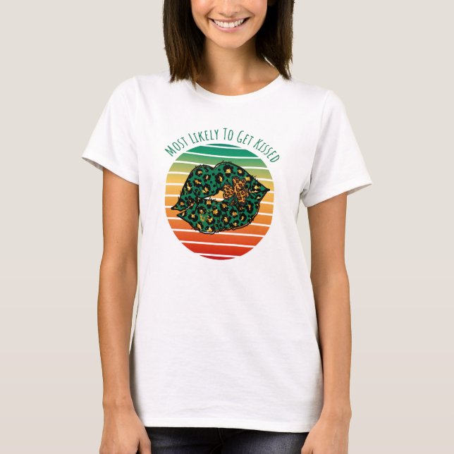 Camiseta Most likely to get Kissed (Anverso)