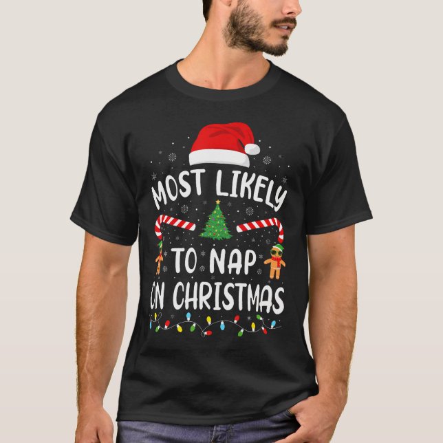 Camiseta Most Likely To Nap On Christmas Family Matching Xm (Anverso)