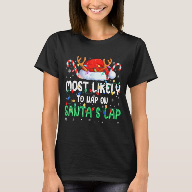 Camiseta Most Likely To Nap On Santa's Lap Christmas Pajama (Anverso)