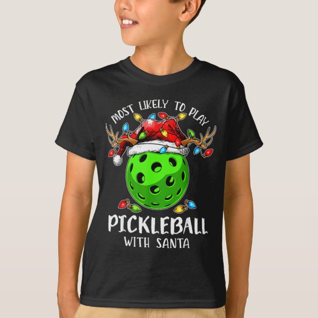 Camiseta Most Likely To Play Ckleball With Santa Christmas  (Anverso)