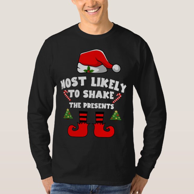 Camiseta Most likely to shake the presents (Anverso)