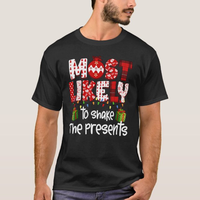 Camiseta Most Likely To Shake The Presents Family Christmas (Anverso)