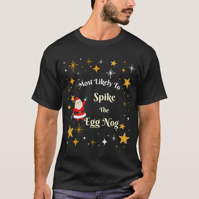 Camiseta Most Likely To Ske The Egg Nog  (Anverso)