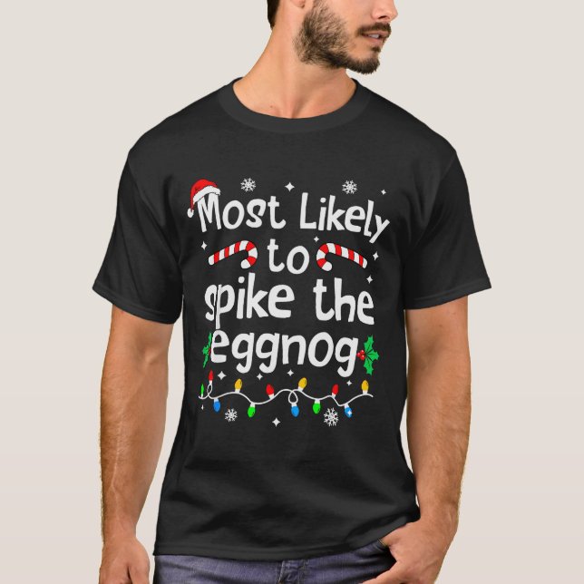 Camiseta Most Likely To Ske The Eggnog Christmas Matching F (Anverso)