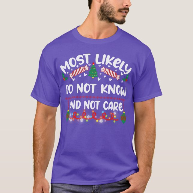 Camiseta Most Likelyakingo Not Know And Not Care retro (Anverso)