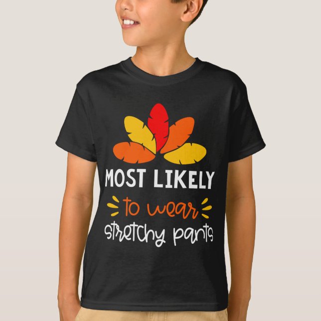 Camiseta MOst Probablemente usar pantalones de stretching d (Anverso)
