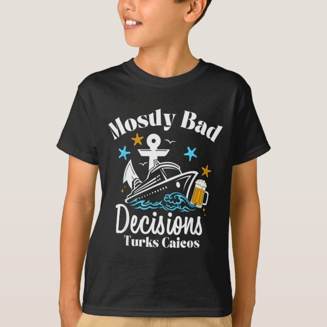 Camiseta Mostly Bad Decisions Turks Caicos Spring Break  (Anverso)